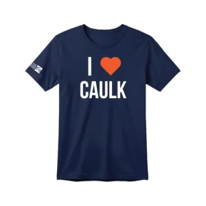 I Love Caulk T-Shirt